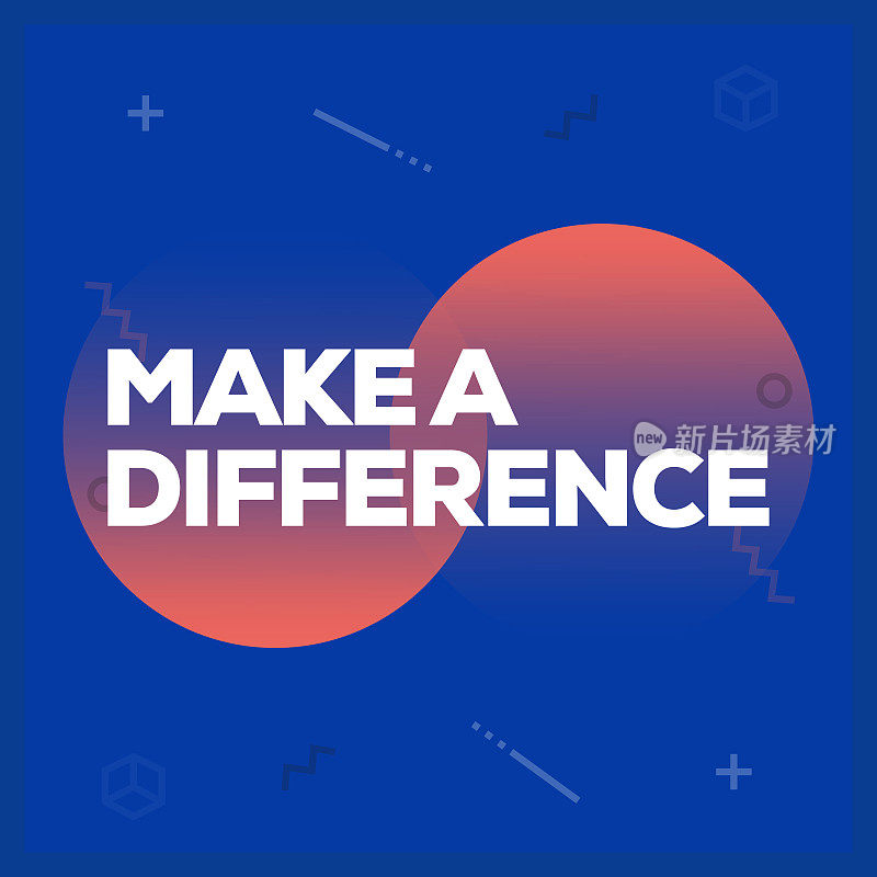 Make a Difference. Inspiring Creative Motivation Quote Poster Template. Vector Typography - Illustration